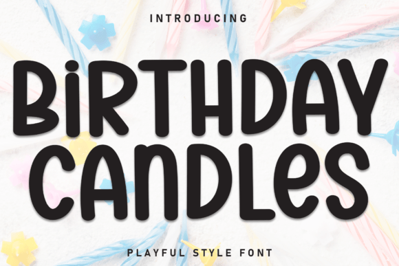 Birthday Candles: A Display Font for Celebratory Headlines