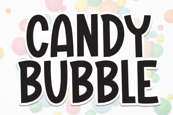 Candy Bubble Font: A Playful Typeface for Small Business Branding