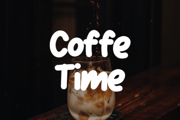 Coffe Time Font: A Display Typeface That Elevates Small Business Branding