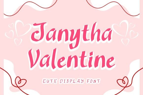 Janytha Valentine: A Display Font That Brings Warmth to Branding Projects