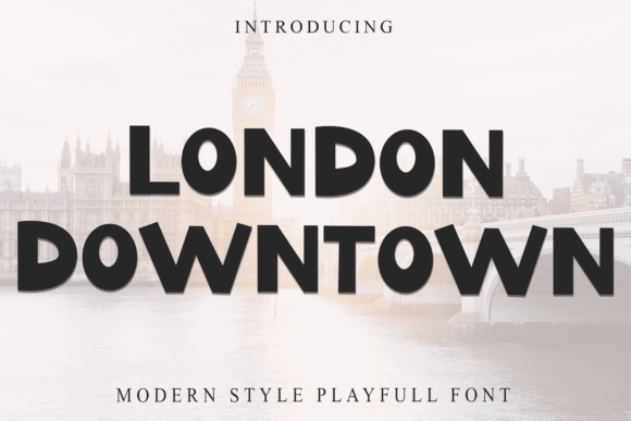 London Downtown: A Display Font That Elevates Campaign Visuals