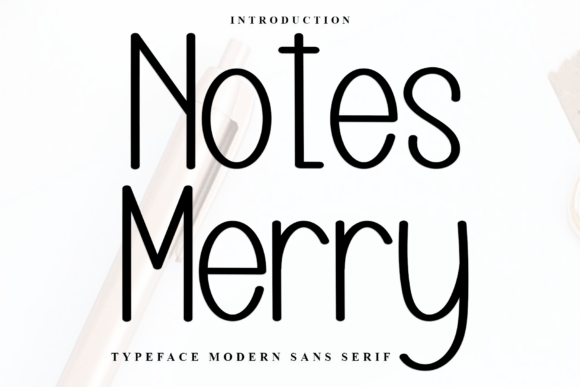 Notes Merry: A Designer’s Review of This Display Font