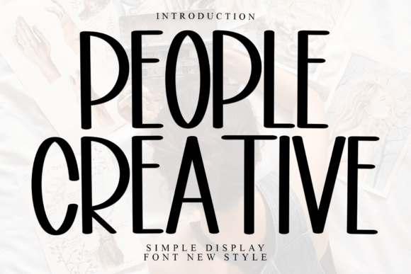 People Creative Font Brings Warmth to Handmade Products