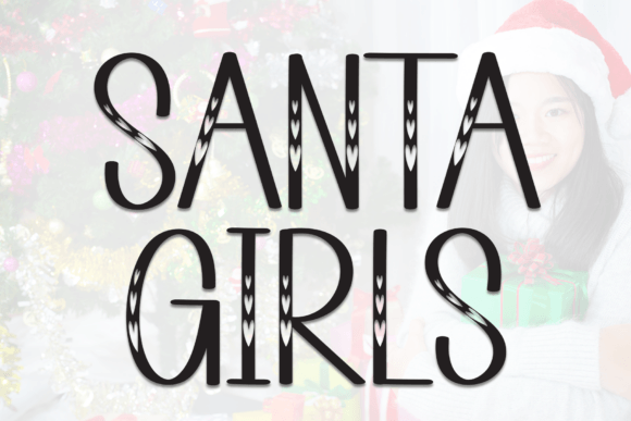 Santa Girls: A Display Font with Handwritten Warmth