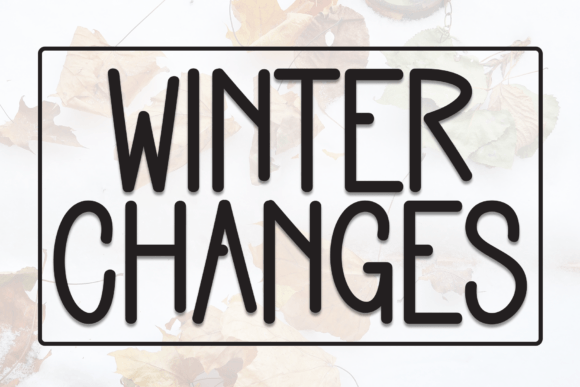 Winter Changes Font: A Handwritten Display Type for Branding Projects