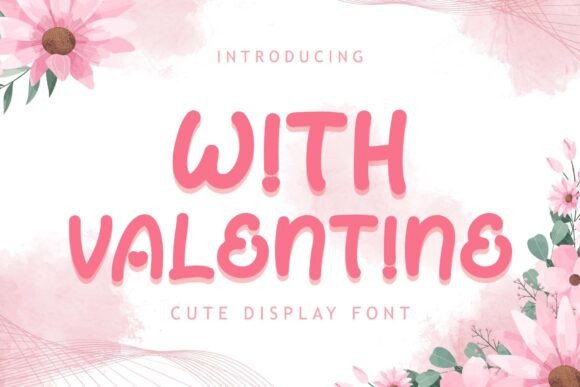 With Valentine: A Display Font That Makes Your Small Business Branding Feel Personal